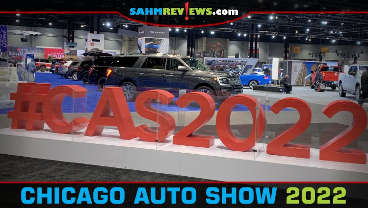 Find Electric Vehicles, Trucks, Tents and more at the 2022 Chicago Auto Show! - SahmReviews.com!