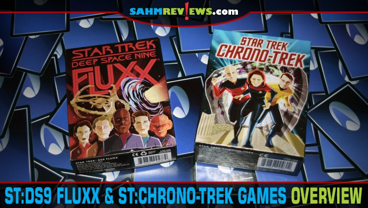 Explore the Star Trek universe during game night card games from Looney Labs including Chrono-Trek and Deep Space Nine Fluxx! - SahmReviews.com