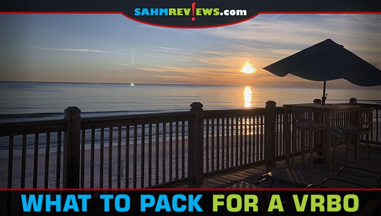 If you are renting during your next vacation, this list of what to pack for a VRBO or Airbnb stay will help you prepare! - SahmReviews.com